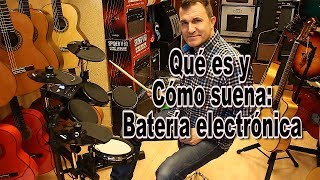 Qué es y cómo suena una Batería Electrónica [upl. by Birgitta692]