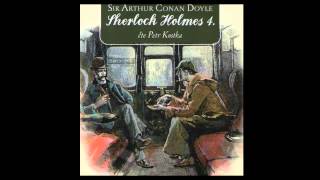 Arthur Conan Doyle  Sherlock Holmes 4 Detektivka Mluvené slovo Audiokniha  AudioStory [upl. by Nhguavahs]