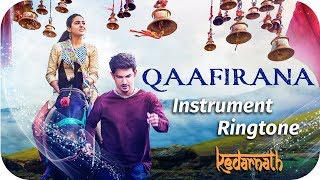 Qaafirana Instrumental Ringtone  Kedarnath  Sushant Rajput  Sara Ali Khan  Arijit Singh [upl. by Pardo]