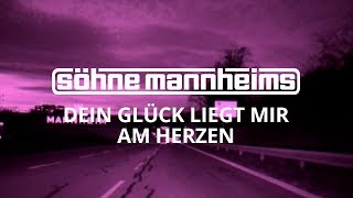 Söhne Mannheims  Dein Glück liegt mir am Herzen Official Video [upl. by Dyrrej909]