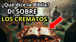 El Dilema Final La CREMACIÓN en la Doctrina Cristiana [upl. by Yatzeck209]