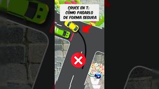 Cruce en T Cómo Pasarlo de Forma Segura [upl. by Amimej270]