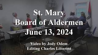 St Mary Mo USA Board of Aldermen June 13 2024 [upl. by Millham]