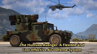 The Humvee Avenger A Flexible and CostEffective Air Defense System [upl. by Negaem]