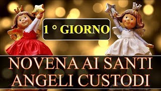 NOVENA AI SANTI ANGELI CUSTODI  1 giorno [upl. by Ewan]