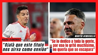 La palabra de Nacho Fernández y Martín Demichelis tras la coronación de River ante Estudiantes [upl. by Brout]