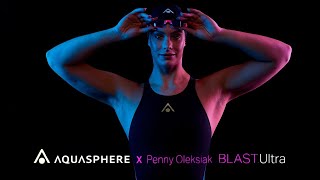 Aquasphere Blast Ultra x Penny Oleksiak  ProSwimwear [upl. by Aremmat]