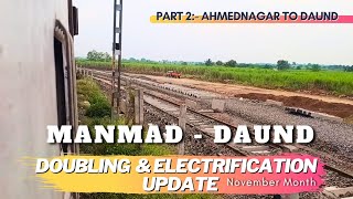 Manmad Daund Railway Doubling Update  Part 2 Ahmednagar to Daund Junction November Month [upl. by Onivla]