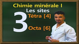 3 Chimie minérale I Les sites Tétra 4 et Octa 6  Cristallographie [upl. by Holey789]