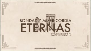 Esdras Capítulo 3  Bondad y Misericordia Eternas [upl. by Andy466]