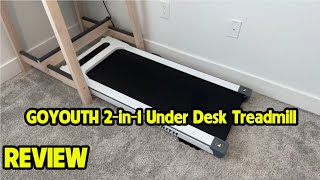 GOYOUTH 2in1 Under Desk Treadmill Review [upl. by Radloff]