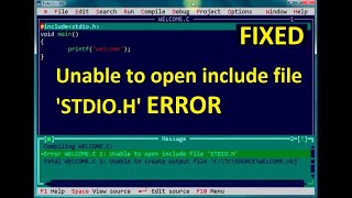 Unable to Open include file stdioh in turbo c FIXED [upl. by Cindy547]