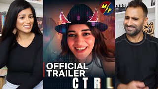 CTRL  Official Trailer  Ananya Panday Vihaan S Vikramaditya Motwane  Netflix India  Reaction [upl. by Haiasi37]