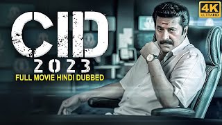 CID 2023  New South Movie Dubbed in Hindi Full  Mammootty New South Movies  CID 2023 South Movie [upl. by Earla43]