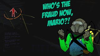 Whos The Fraud Now Mario [upl. by Ppilihp]