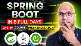 Spring Boot in 8 Full Day Live Course  Weekend [upl. by Francois]