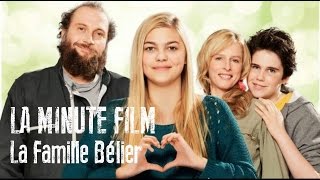 La Minute Film  épisode 2  La Famille Bélier [upl. by Shelman]