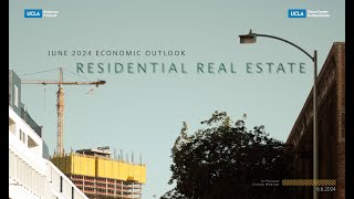 UCLA Forecast June 2024 Economic Outlook [upl. by Araihc]