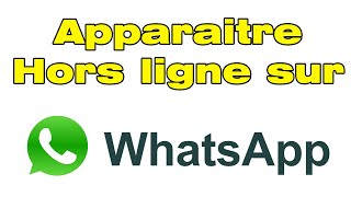 Apparaitre hors ligne WhatsApp comment faire pour ne pas apparaître en ligne su [upl. by Nuli]