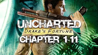 Uncharted Drakes Fortune  Brutal Difficulty Chapters 111 [upl. by Fasta630]