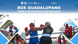 EnVivo  Box Guadalupano Intercentros Penitenciarios 2023 [upl. by Eenaej]