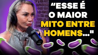 a VERDADE sobre o TAMANHO DO PINTO com Eliany Mariussi  PODCAST do MHM [upl. by Hnid]