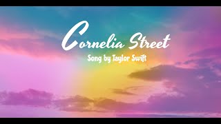 Cornelia Street  Taylor Swift Lyrics [upl. by Enylorac]