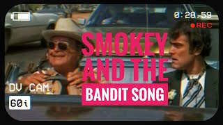 03 Sheriff Buford T Justice SONG by Movie Dux smokeyandthebandit [upl. by Emiline]