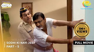 Sodhi Ki Nayi Jeep  FULL MOVIE  Part 5  Taarak Mehta Ka Ooltah Chashmah Ep 3994 to 3996 [upl. by Atalanta]