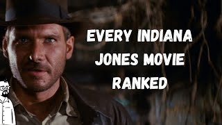 Every Indiana Jones movie ranked [upl. by Llyrehc]