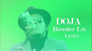 BREEDER LW  DOJA Official Lyrics Video [upl. by Ranite]