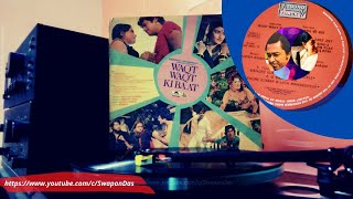 O Saathi Aa  Kishore amp Lata  WAQT WAQT KI BAAT 198182  Rajesh Roshan  Anjaan  Vinyl Rip [upl. by Adlesirk947]