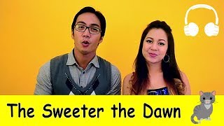 The Sweeter the Dawn  Family Sing Along  Muffin Songs [upl. by Hcone]