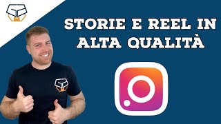 Come avere Reel e storie Instagram in alta qualità [upl. by Utir848]