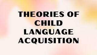 Theories of Child Language Acquisition  By Skinner Chomsky Piaget amp Bruner  Iqra Jabeen [upl. by Noseimaj]