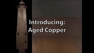 Introducing Aged Copper [upl. by Nilrac756]