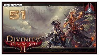 Lets Play Divinity Original Sin 2 Tactician Difficulty With CohhCarnage  Episode 51 [upl. by Janik119]