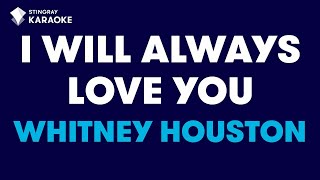 Whitney Houston  I Will Always Love You Karaoke With Lyrics StingrayKaraoke [upl. by Aticnemrac]