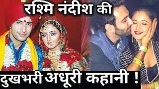 The HeartBreaking Story of Rashmi Desai amp Nandish Sandhu [upl. by Owades]