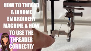 HOW TO THREAD A JANOME 400e EMBROIDERY MACHINE amp HOW TO USE THE NEEDLE THREADER CORRECTLY [upl. by Llenej]