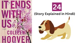 It ends with us  24  Story explained in Hindi  Novel by  Colleen Hoover [upl. by Kirsten]