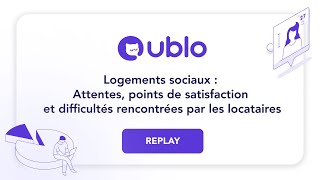 Logements sociaux  Attentes points de satisfaction et difficultés rencontrés par les locataires [upl. by Hoang]