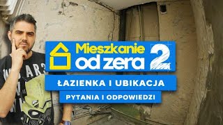 MIESZKANIE OD ZERA S2E6  Łazienka i ubikacja  QampA [upl. by Birecree]