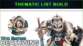 Deathwing Strike Force Thematic List Build  10th Edition Warhammer 40k [upl. by Francklin]