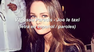 Vanessa Paradis  Joe Le taxi letra en español  paroles Remastered [upl. by Aveline239]