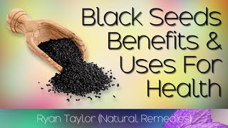 Black Cumin Seeds Benefits and Uses [upl. by Ylatfen]