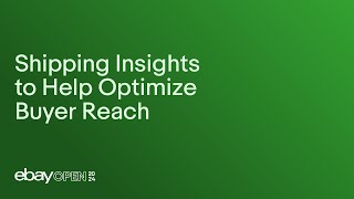 Shipping insights to help optimize buyer reach eBayOpen2024 [upl. by Bancroft]