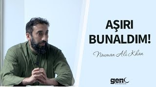 Aşırı Bunaldım  Nouman Ali Khan Türkçe Altyazılı [upl. by Fast]