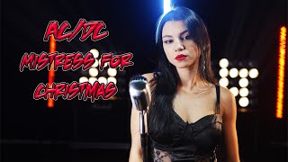 Mistress For Christmas ACDC Cover by Andreea Coman [upl. by Onileva]