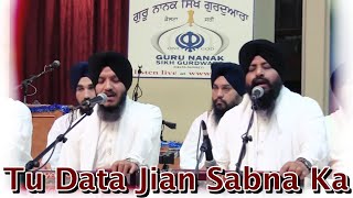 Tu Data Jian Sabna Ka  Bhai Satvinder Singh Ji amp Harvinder Singh Ji Delhi Wale [upl. by Almap]